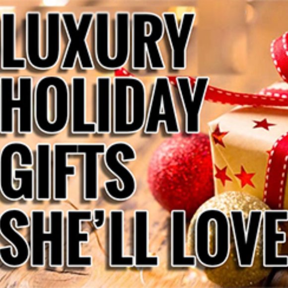 Holiday Gifts She'll Love!